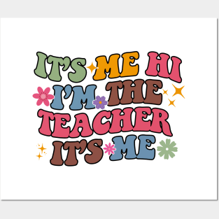 It's Me Hi I'm The Teacher It's Me Funny Teacher Posters and Art